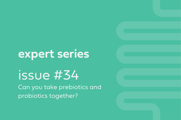Can you take prebiotics and probiotics together